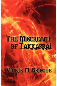 Miscreant of Takkarrai