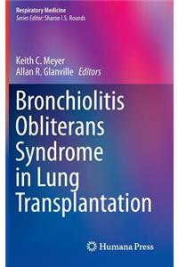 Bronchiolitis Obliterans Syndrome in Lung Transplantation