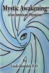 Mystic Awakening of an American Physician