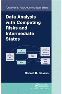 Data Analysis with Competing Risks and Intermediate States