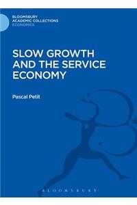 Slow Growth and the Service Economy