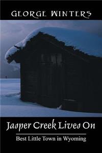 Jasper Creek Lives on