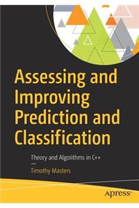 Assessing and Improving Prediction and Classification