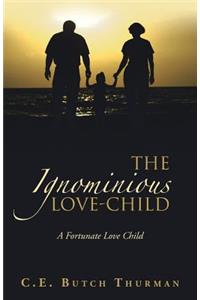 Ignominious Love-Child