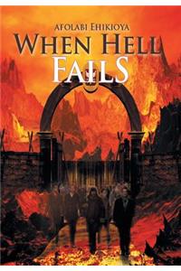 When Hell Fails