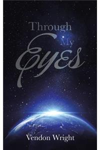 Through My Eyes