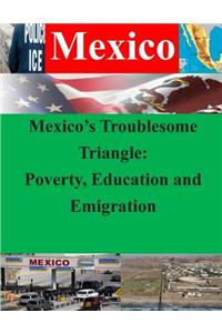 Mexico's Troublesome Triangle