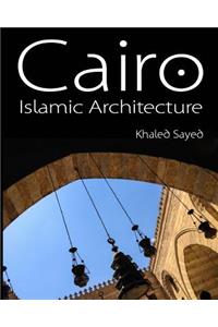 Cairo Islamic Architecture