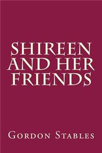 Shireen and Her Friends