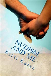 Nudism and Me