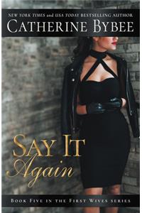 Say It Again
