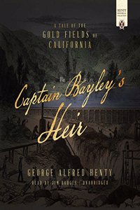 Captain Bayley's Heir Lib/E