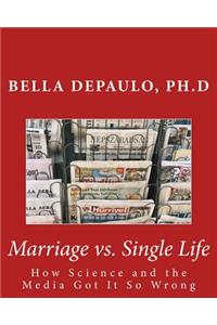 Marriage vs. Single Life