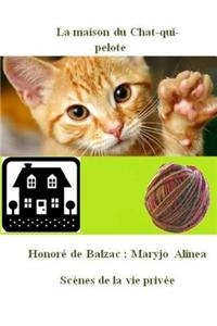 La Maison Du Chat-Qui-Pelote