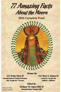 77 Amazing Facts About the Moors With Complete Proof