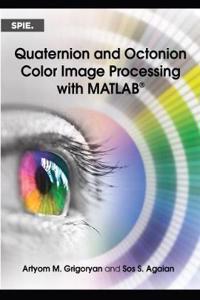 Quaternion and Octonion Color Image Processing with MATLAB