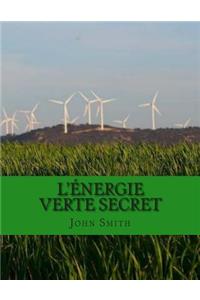 L'énergie Verte Secret