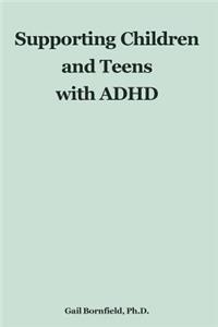 Supporting Children and Teens with ADHD