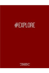 Notebook for Cornell Notes, 120 Numbered Pages, #EXPLORE, Burgundy Cover