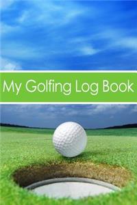 My Golfing Log Book