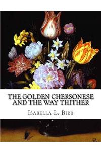 The Golden Chersonese and the Way Thither