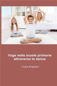 Yoga nelle Scuole Primarie Attraverso la Danza