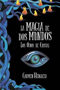 La magia de dos mundos