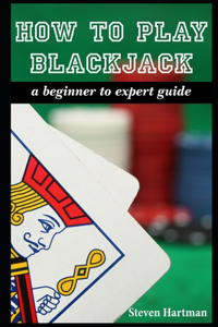 How To Play Blackjack