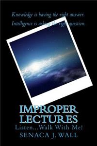 Improper Lectures