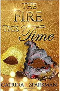 The Fire This Time
