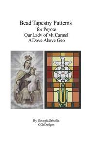 Bead Tapestry Patterns for Peyote Our Lady of Mt. Carmel, A Dove Above Geo
