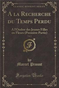 A la Recherche du Temps Perdu, Vol. 3