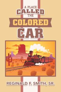 Place Called the Colored Car