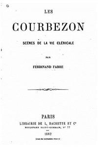 Les Courbezon, scènes de la vie cléricale