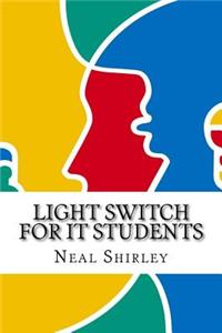 Light Switch for IT Students