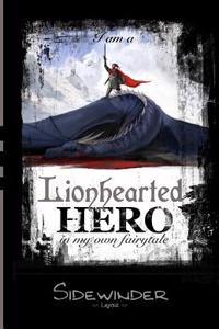 Lionhearted Hero: Sketchybooks