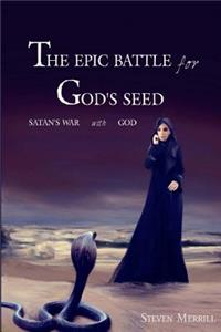Epic Battle for God's Seed