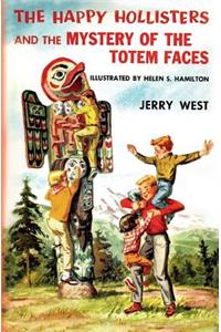 The Happy Hollisters and the Mystery of the Totem Faces