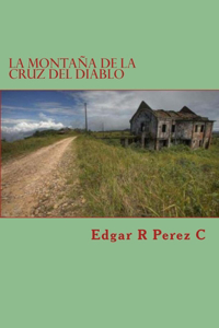 La Montaña de la Cruz del Diablo