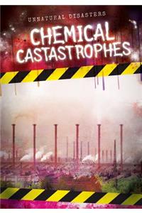 Chemical Catastrophes