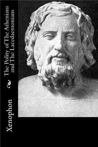 Polity of The Athenians and The Lacedaemonians