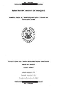 The Senate Intelligence Committee Report on Torture