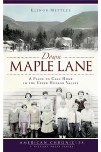 Down Maple Lane