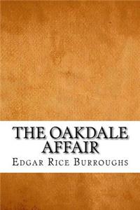 The Oakdale Affair