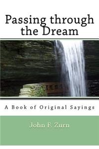Passing through the Dream