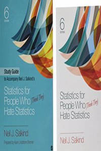 Bundle: Salkind: Statistics for People Who (Think They) Hate Statistics 6e + Study Guide to Accompany Neil J. Salkind's Statistics for People Who (Think They) Hate Statistics 6e + Interactive eBook + Sage Ibm(r) Spss(r) Statistics V24.0 Student Ver