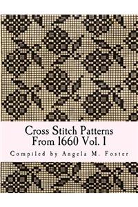 Cross Stitch Patterns From 1660 Vol. 1