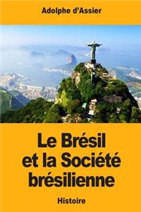Le Brésil et la Société brésilienne