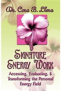 Signature Energy Work