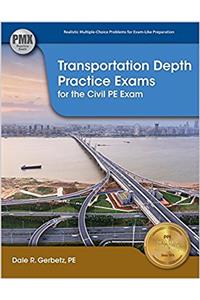 Transportation Depth Practice Exams for the Civil PE Exam